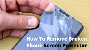 How To Remove Screen Protector From Your Cell Phone in 2023