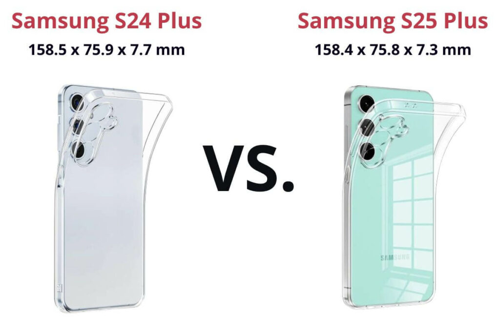 Samsung Galaxy S24 Plus VS Samsung Galaxy S25 Plus Dimensions